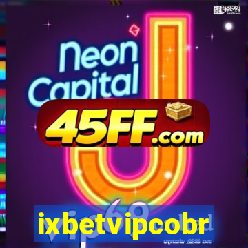 ixbetvipcobr