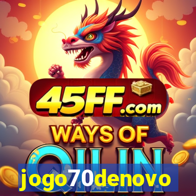 jogo70denovo