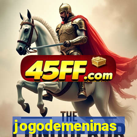 jogodemeninas