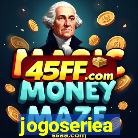 jogoseriea
