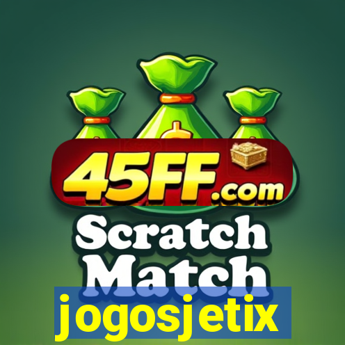 jogosjetix