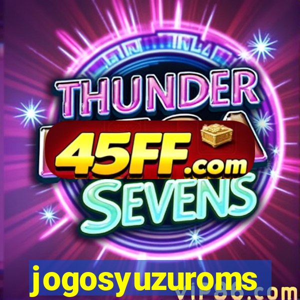 jogosyuzuroms