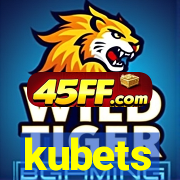 kubets