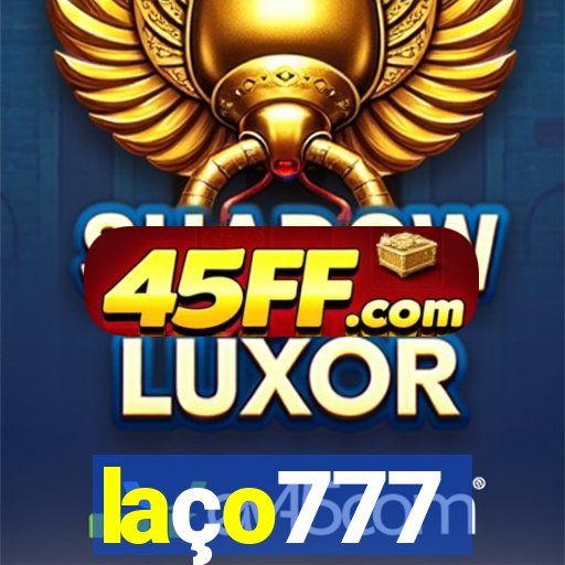 laço777