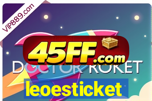 leoesticket