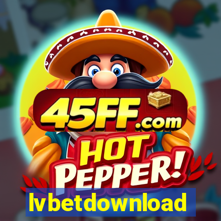 lvbetdownload