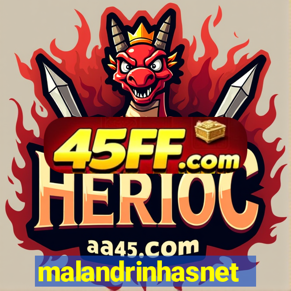 malandrinhasnet