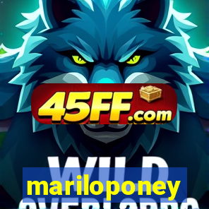 mariloponey