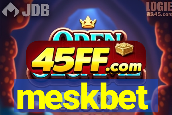 meskbet