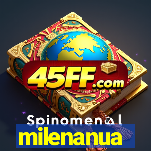 milenanua