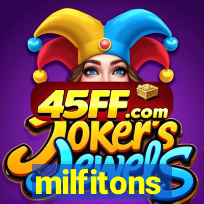 milfitons