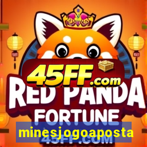 minesjogoaposta