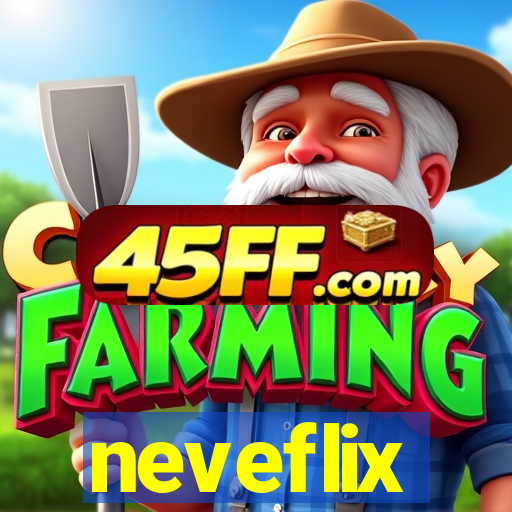 neveflix