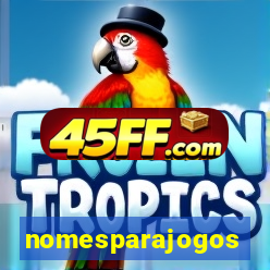 nomesparajogos