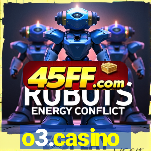 o3.casino