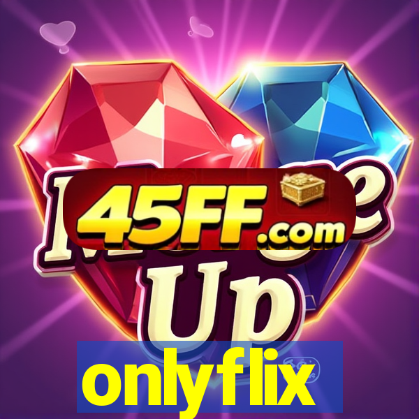 onlyflix