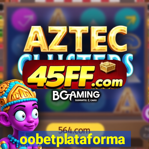 oobetplataforma