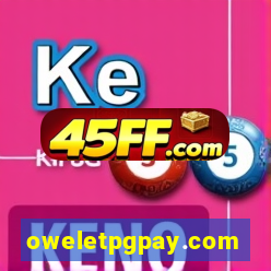 oweletpgpay.com