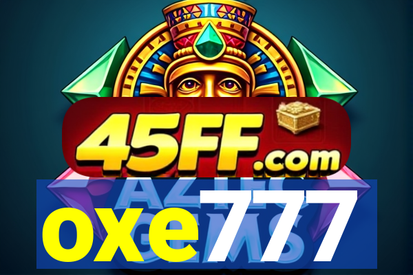 oxe777