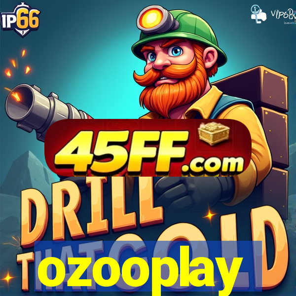 ozooplay