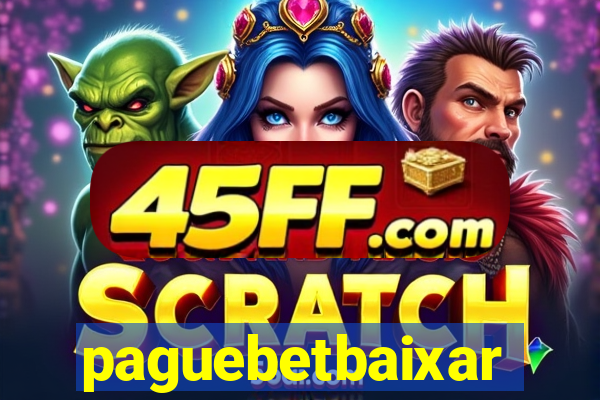 paguebetbaixar