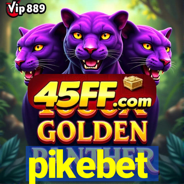 pikebet