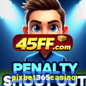 pixbet365casino