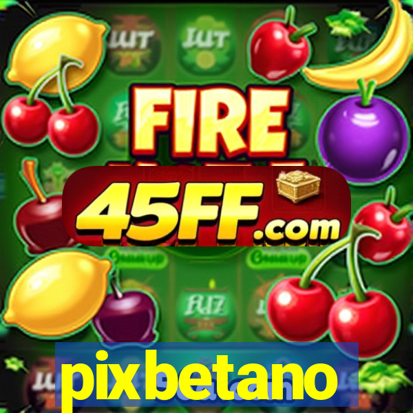 pixbetano