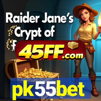 pk55bet