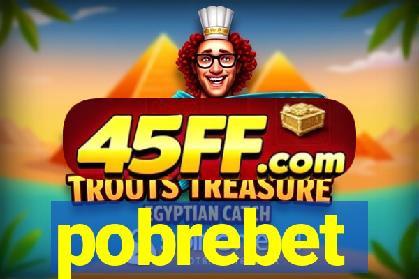 pobrebet