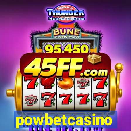 powbetcasino