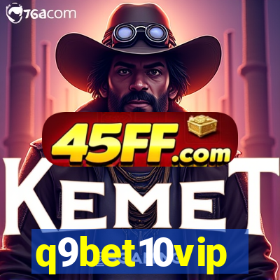 q9bet10vip