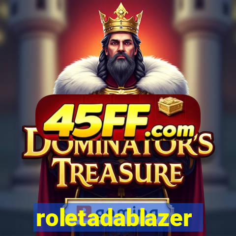 roletadablazer