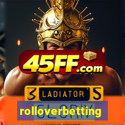 rolloverbetting