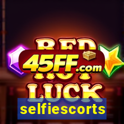 selfiescorts