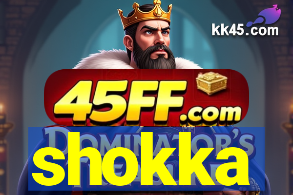 shokka