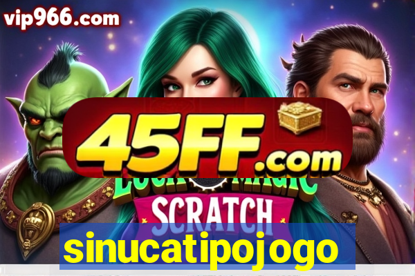 sinucatipojogo
