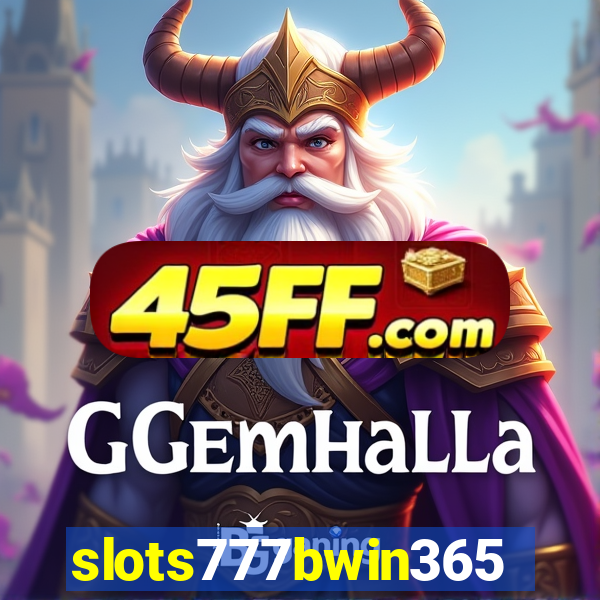 slots777bwin365