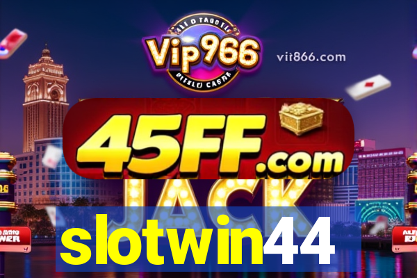 slotwin44