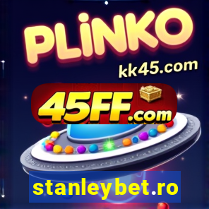 stanleybet.ro