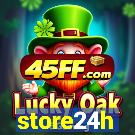store24h