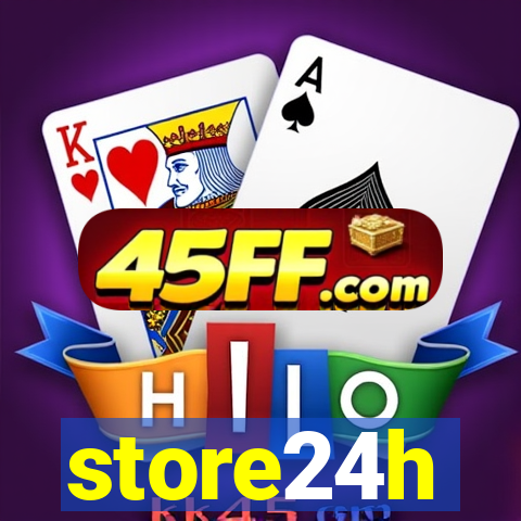 store24h