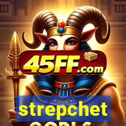 strepchet