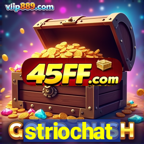 striochat