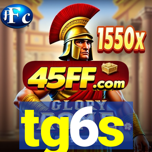 tg6s