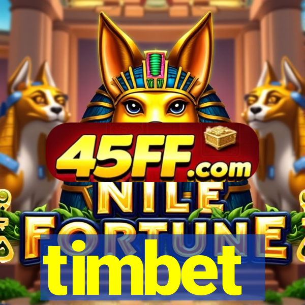 timbet
