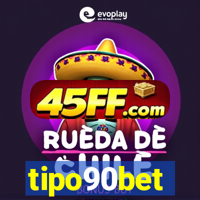tipo90bet