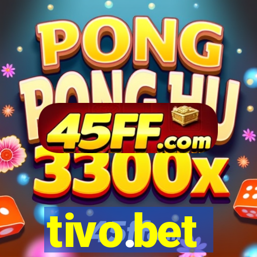 tivo.bet