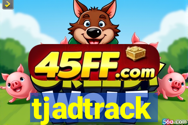 tjadtrack