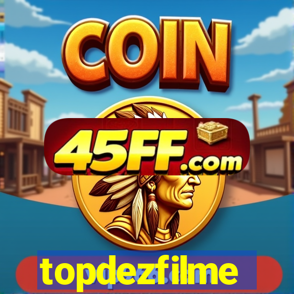 topdezfilme